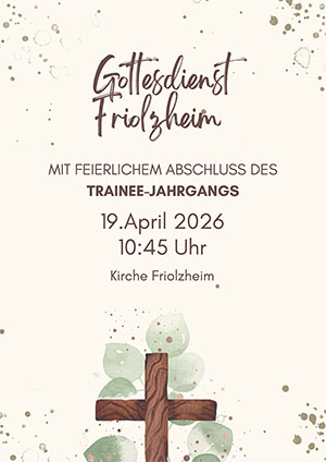 Einladung zum Trainee Abschlussgottesdienst